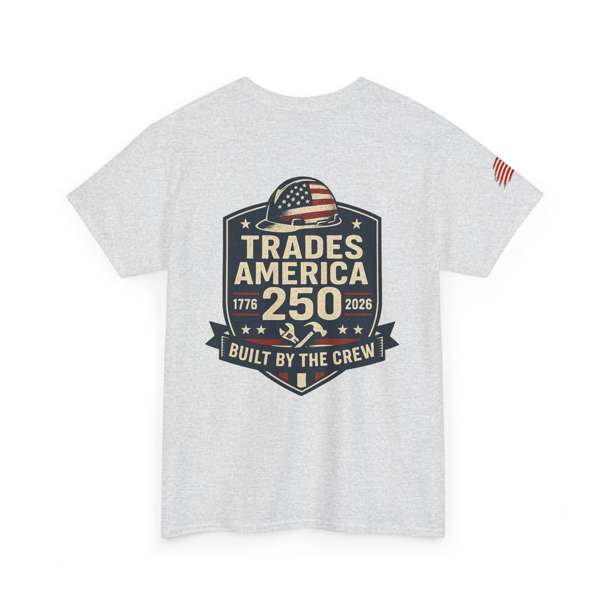 Trades America 250 - Built By The Crew Front/Back