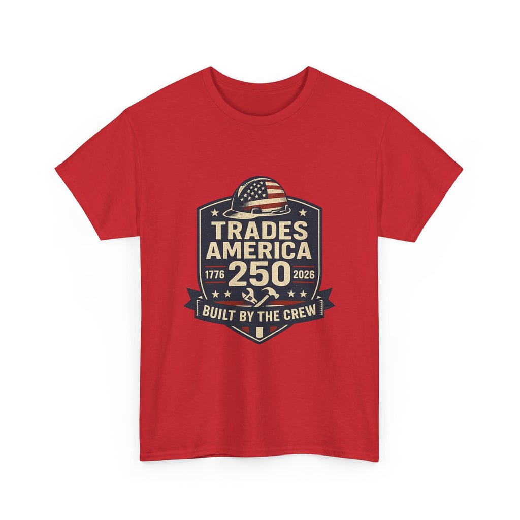Trades America 250 - Built By The Crew