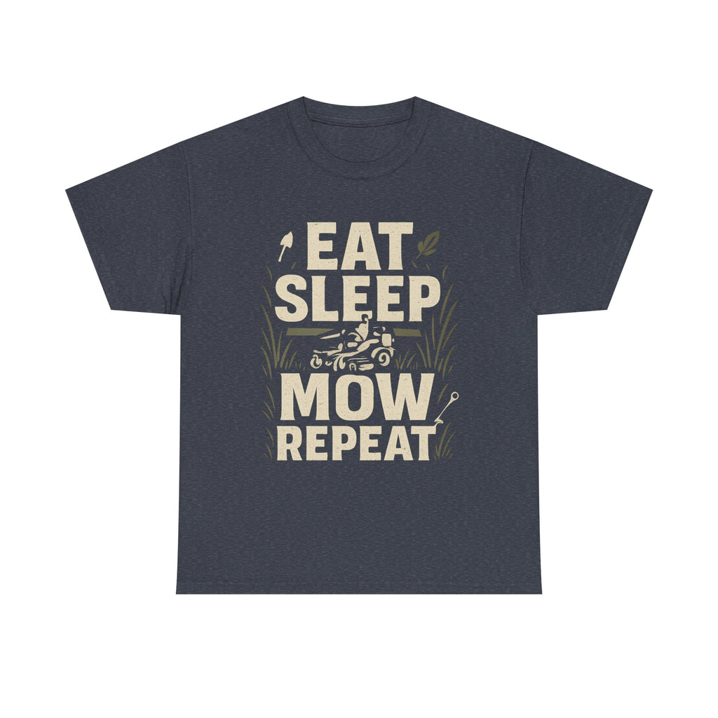 Eat Sleep Mow Repeat