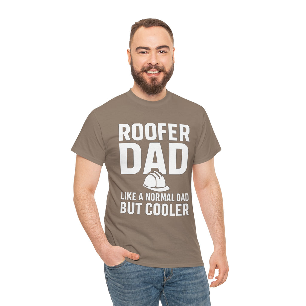 Roofer Dad — Like a Normal Dad But Cooler