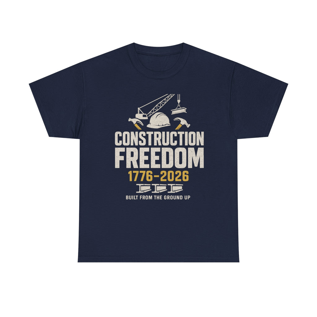 Construction Freedom 1776-2026