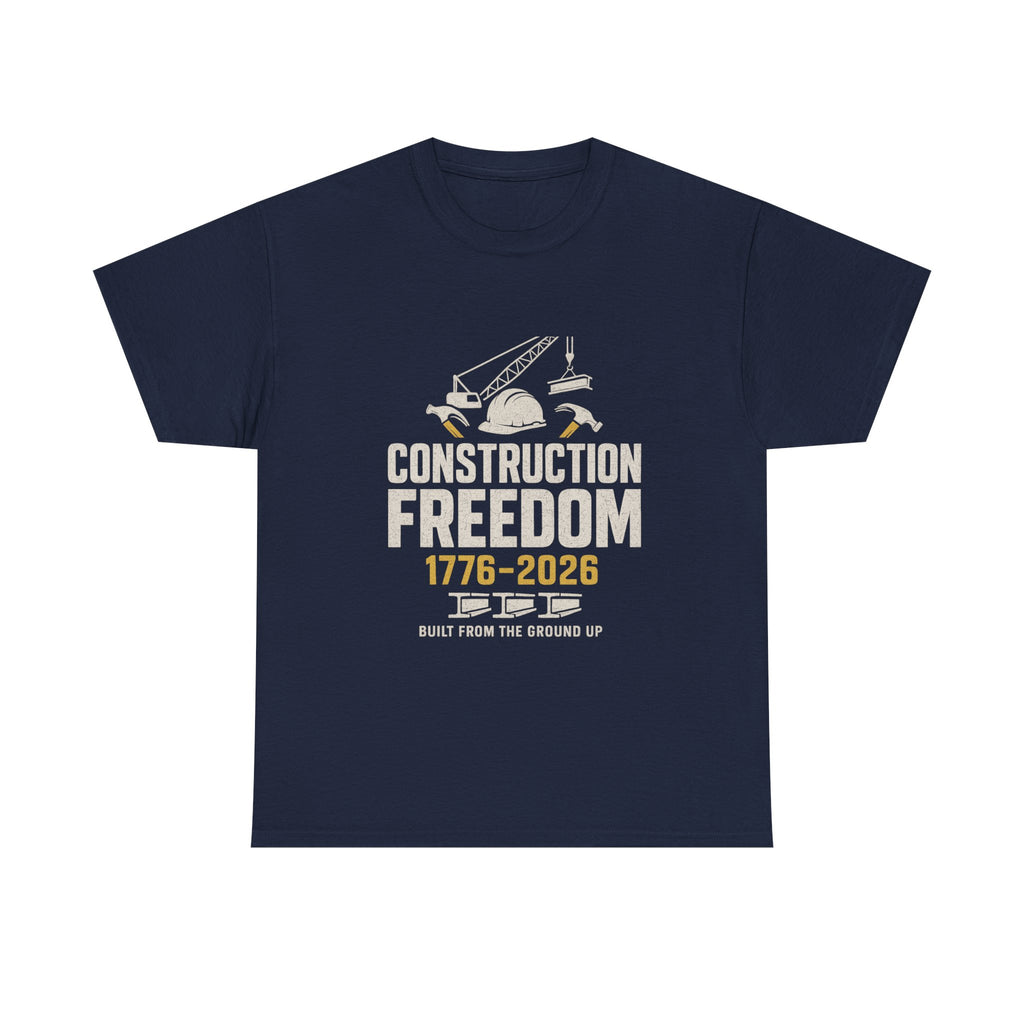 Construction Freedom 1776-2026