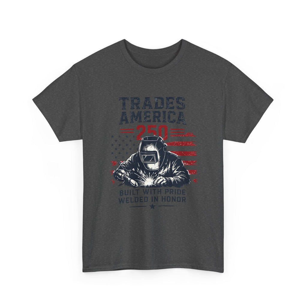 Trades America 250 - Built By The Crew For The welders