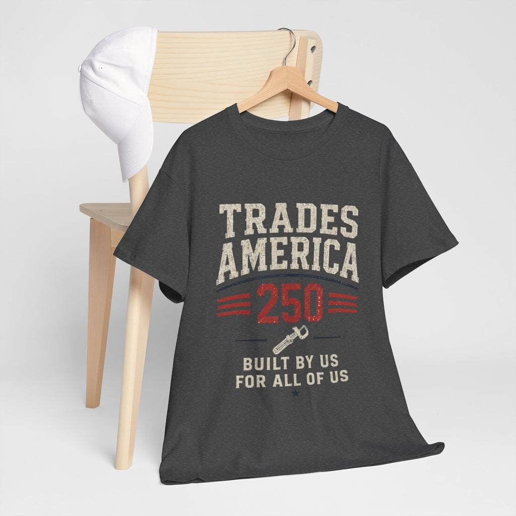 Trades America 250 - Built By The Crew For The Crew