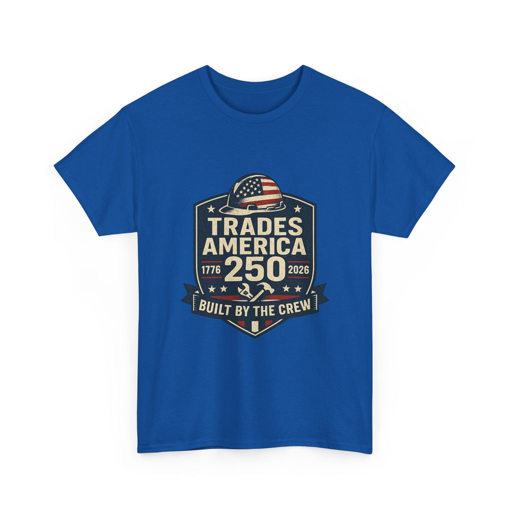 Trades America 250 - Built By The Crew