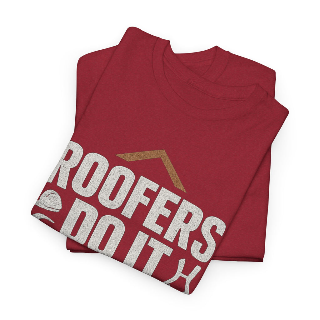 Roofers Do It On Top
