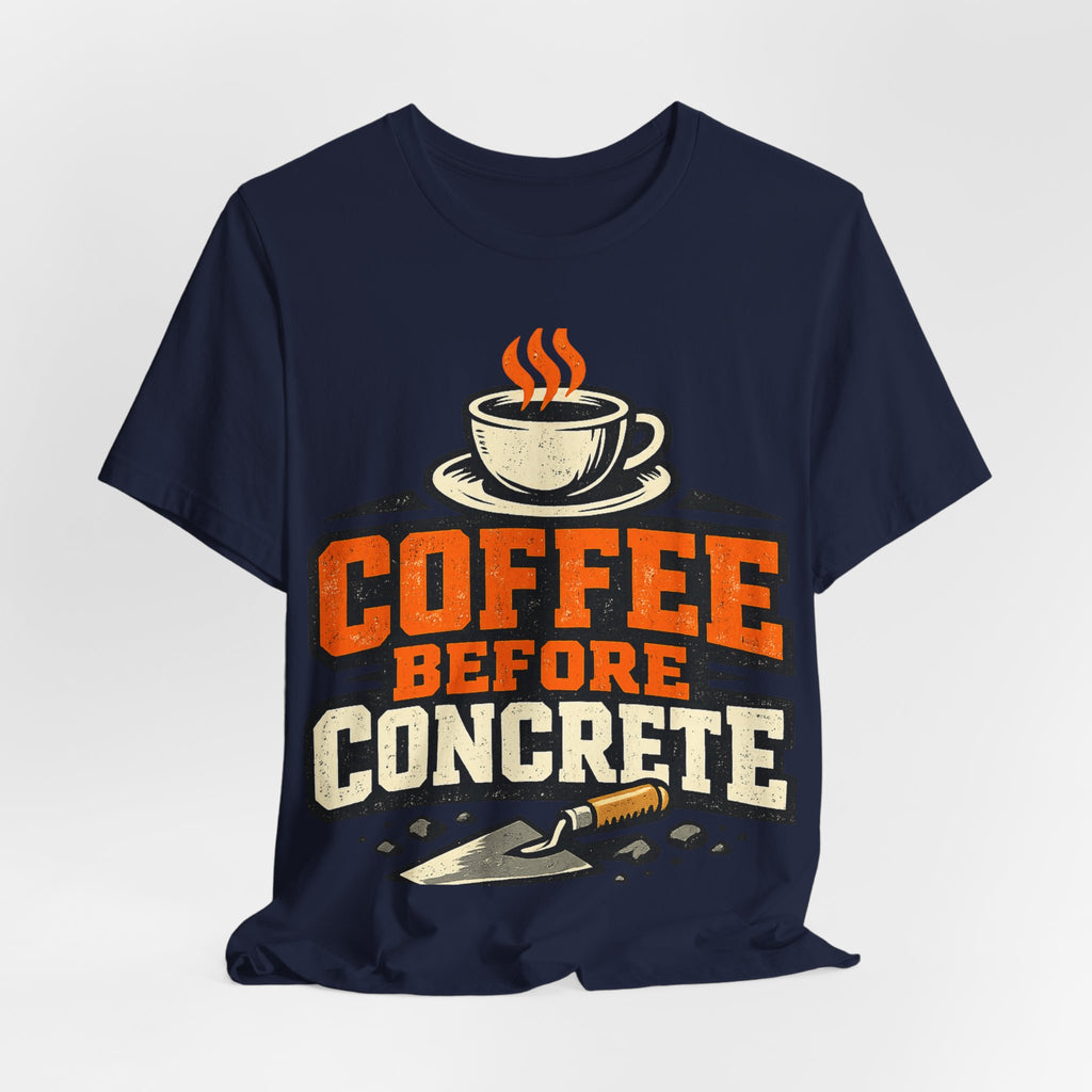 Coffee Before Concrete Trade Worker Gift