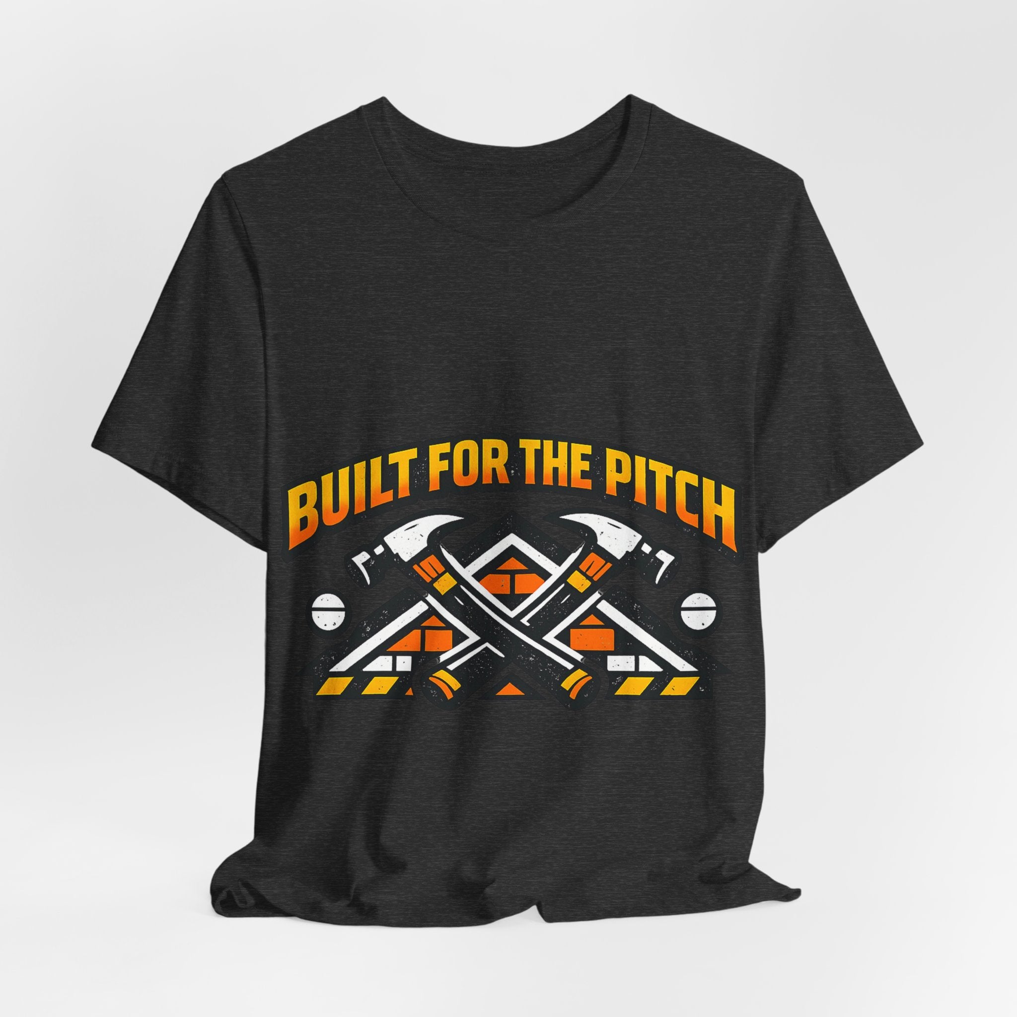 Built for the Pitch Roofing Shirt