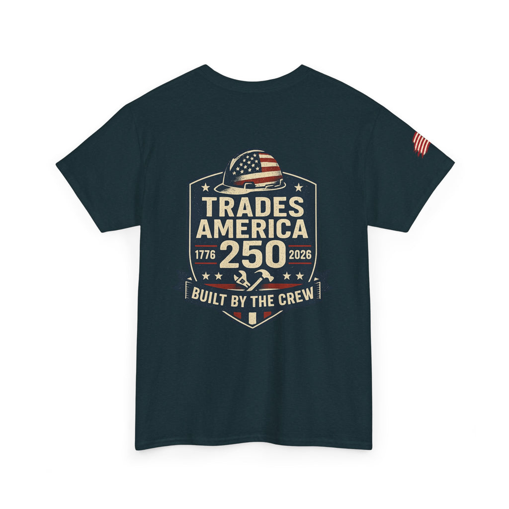 Trades America 250 - Built By The Crew Front/Back