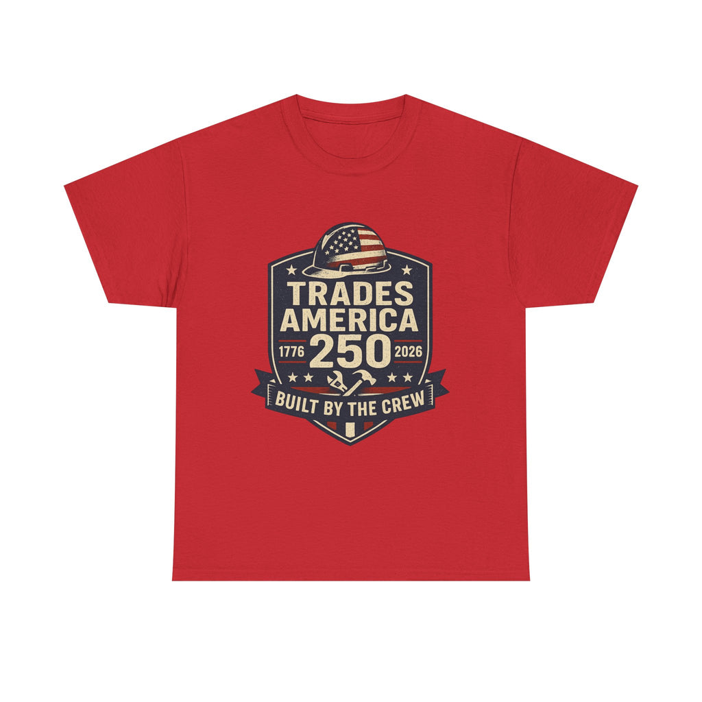 Trades America 250 - Built By The Crew