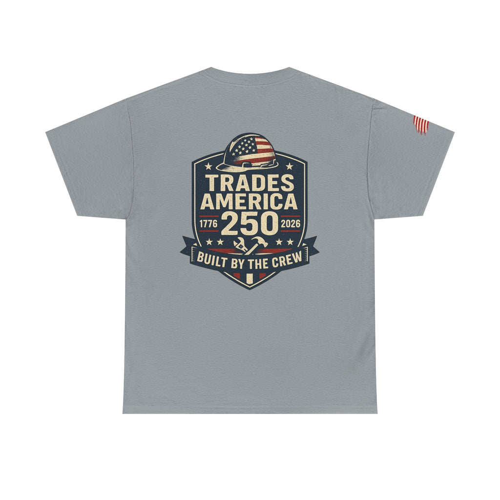 Trades America 250 - Built By The Crew Front/Back