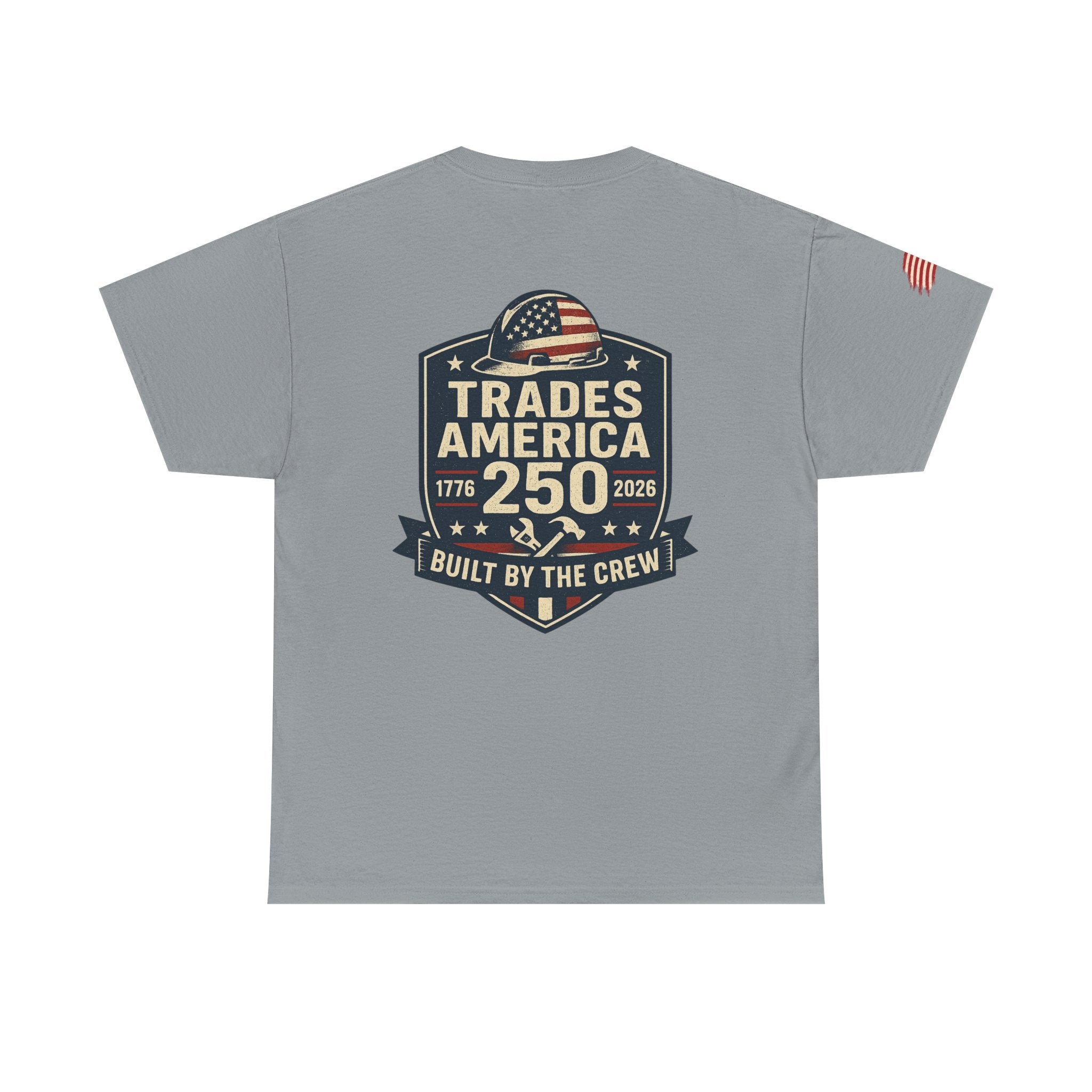 Trades America 250 - Built By The Crew Front/Back