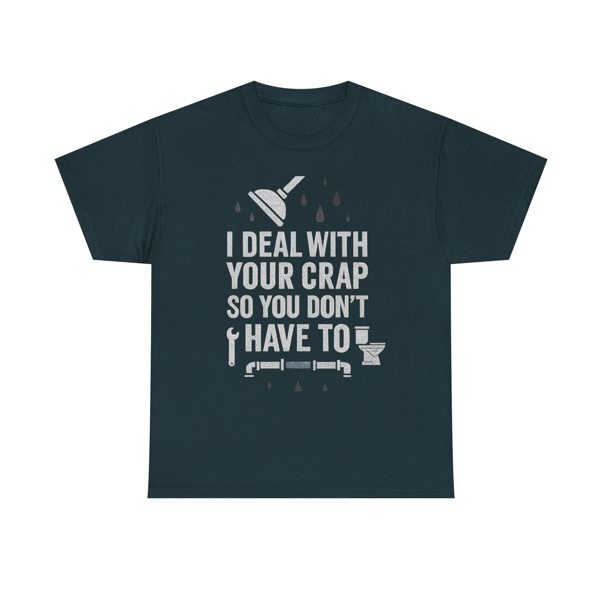 I Deal With Your Crap So You Don't Have To