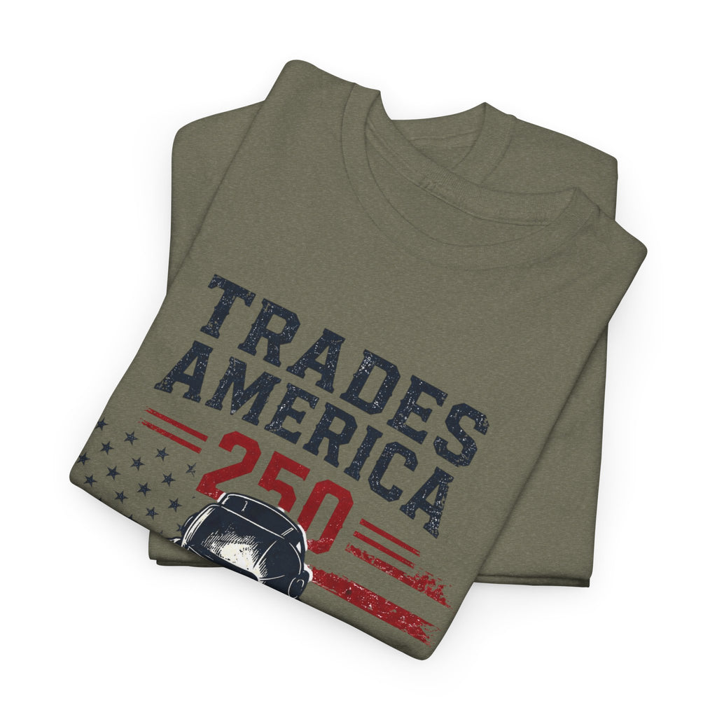 Trades America 250 - Built By The Crew For The welders