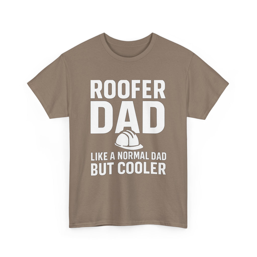 Roofer Dad — Like a Normal Dad But Cooler