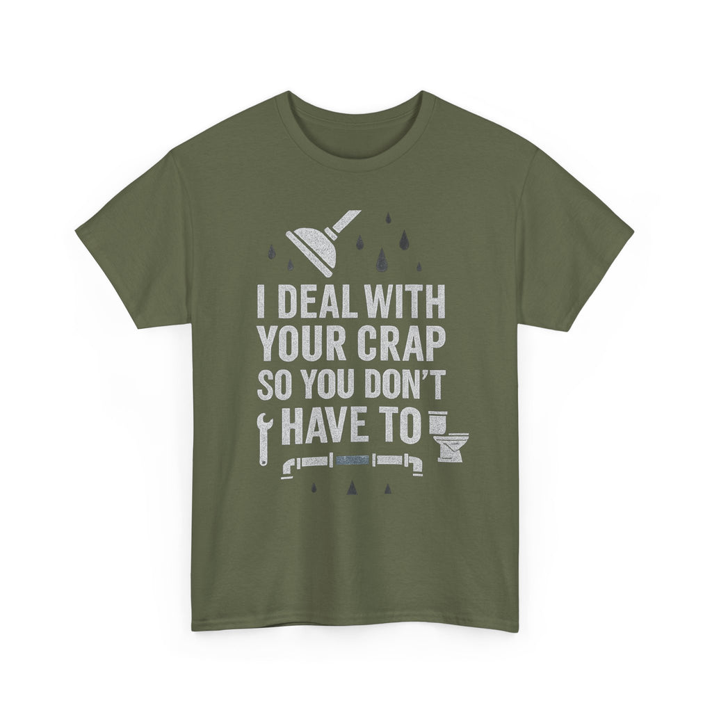 I Deal With Your Crap So You Don't Have To