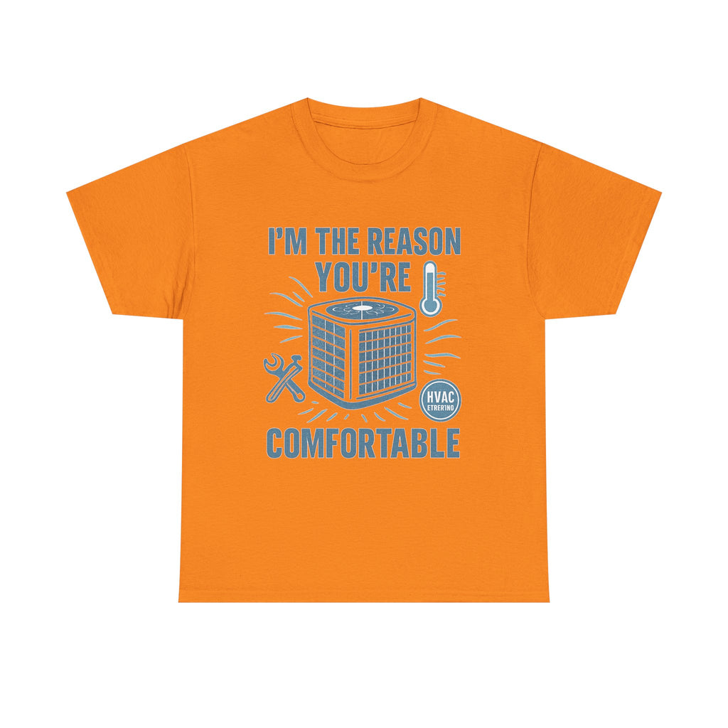 I'm The Reason You're Comfortable
