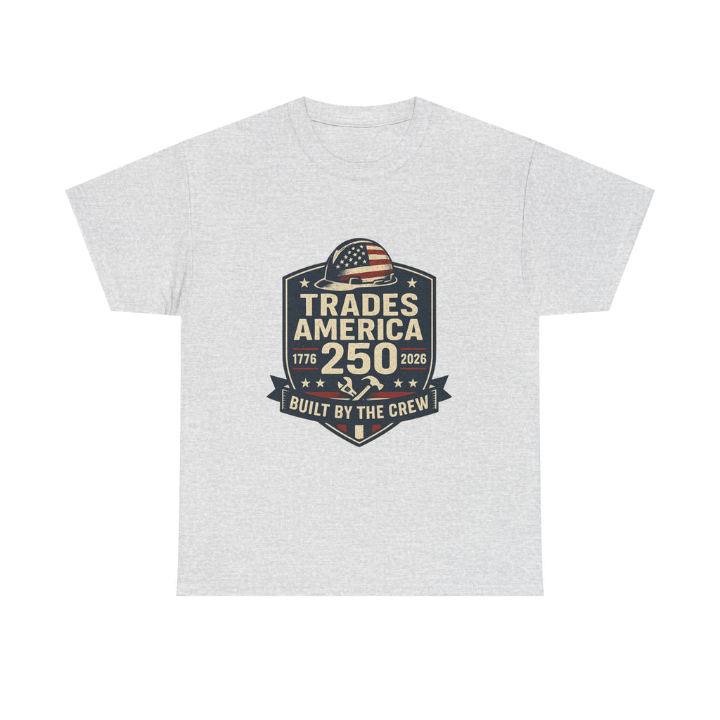 Trades America 250 - Built By The Crew