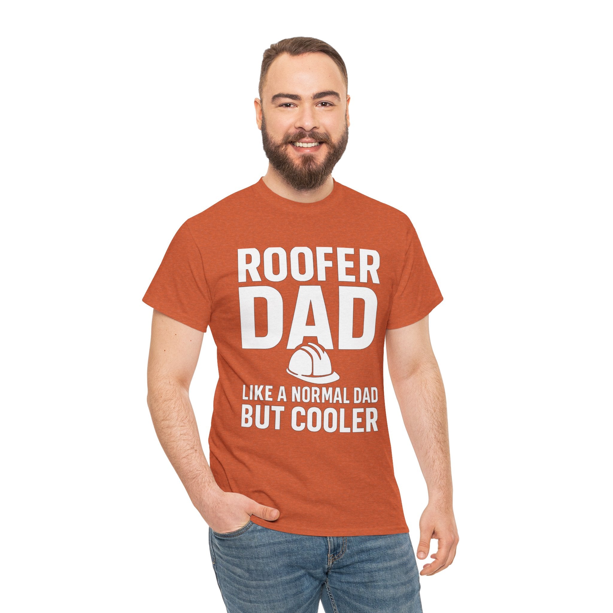 Roofer Dad — Like a Normal Dad But Cooler
