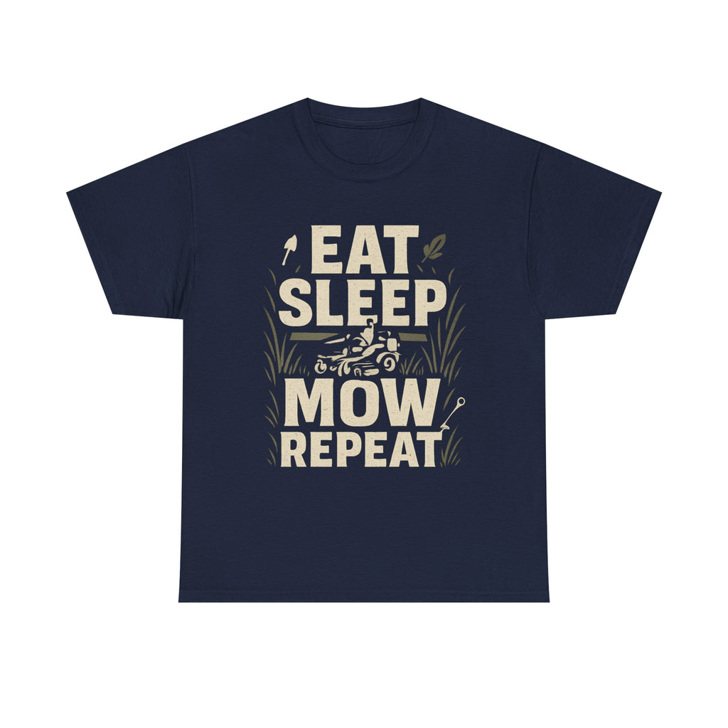 Eat Sleep Mow Repeat