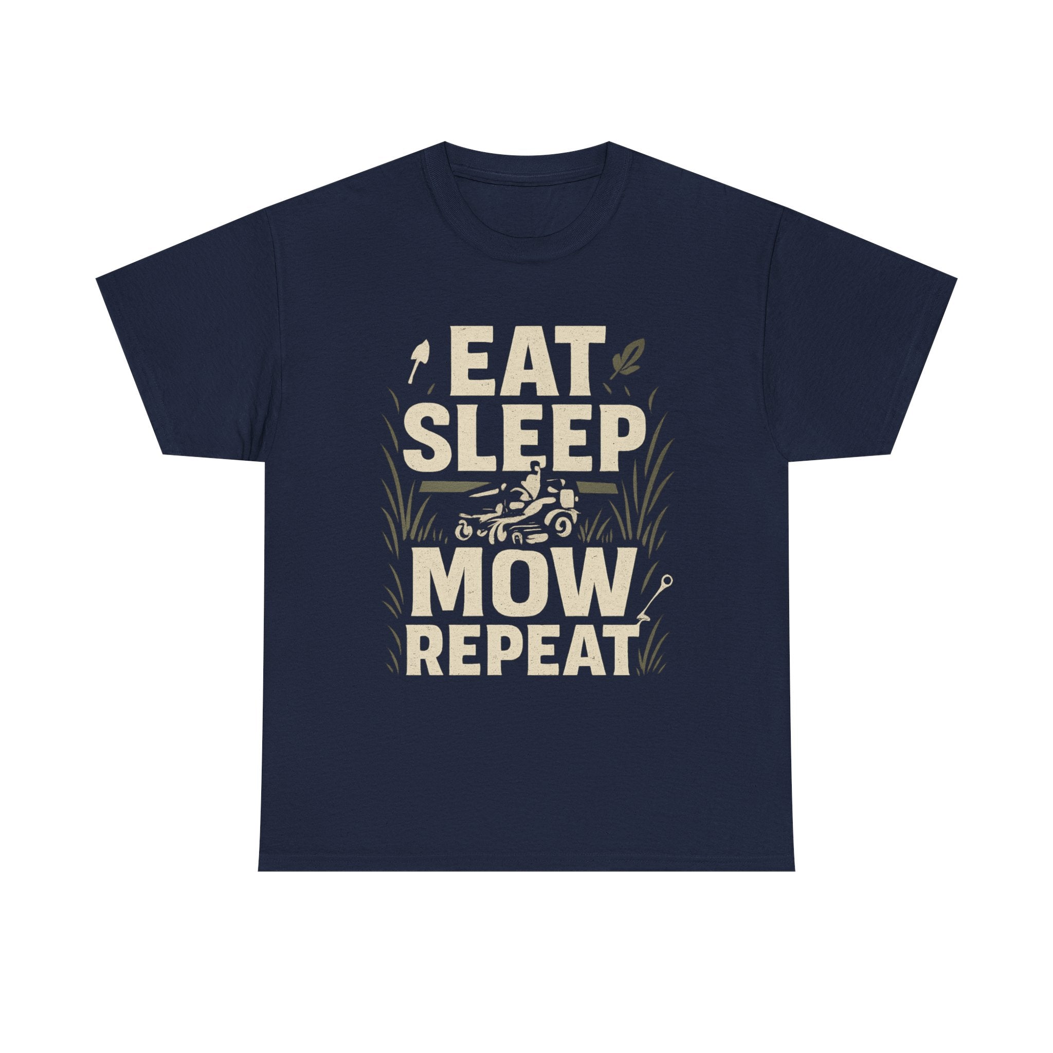 Eat Sleep Mow Repeat