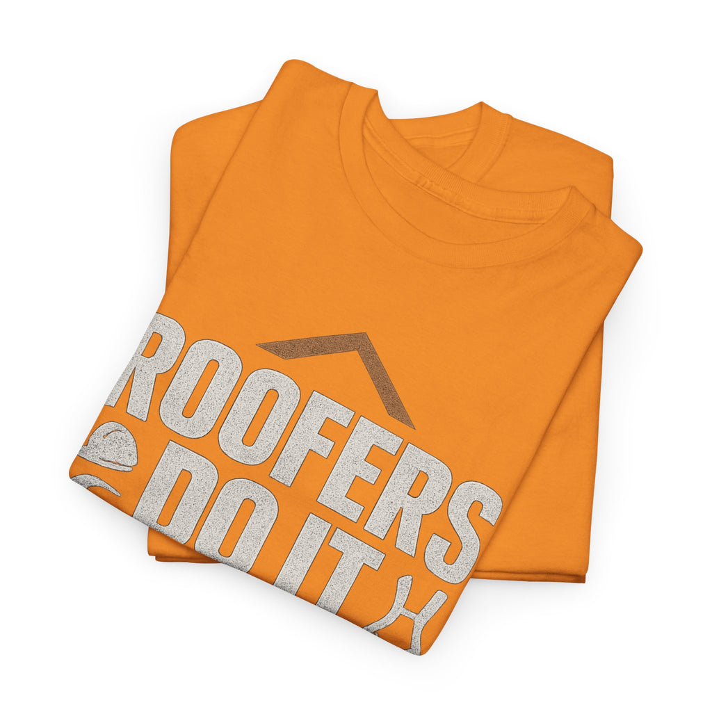 Roofers Do It On Top