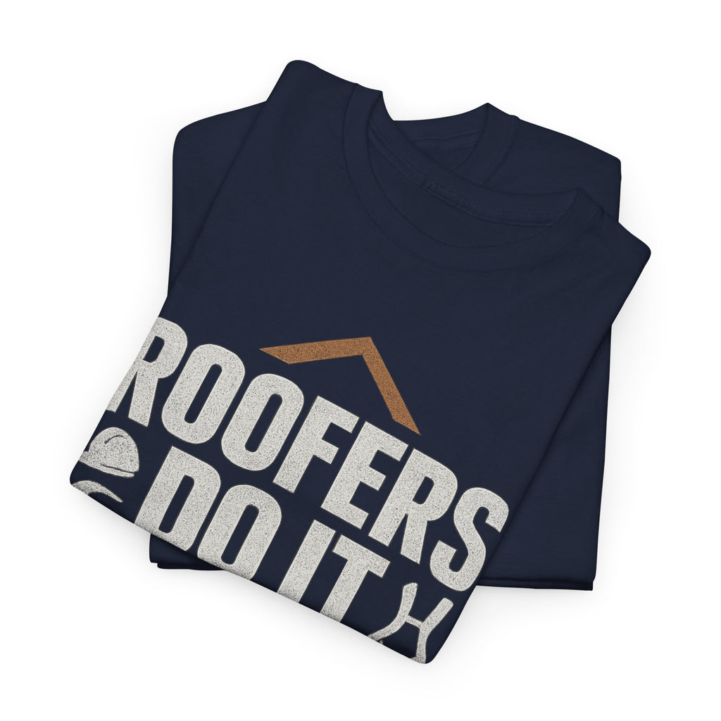 Roofers Do It On Top
