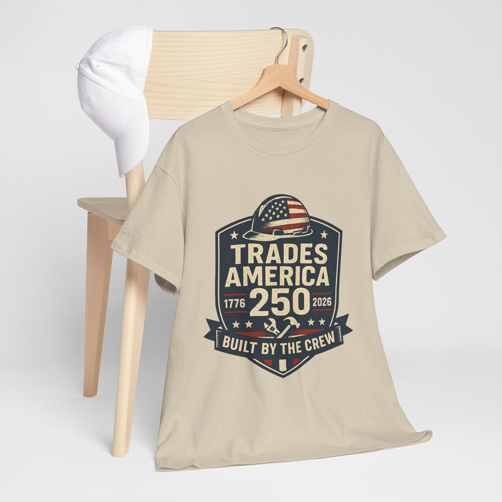 Trades America 250 - Built By The Crew