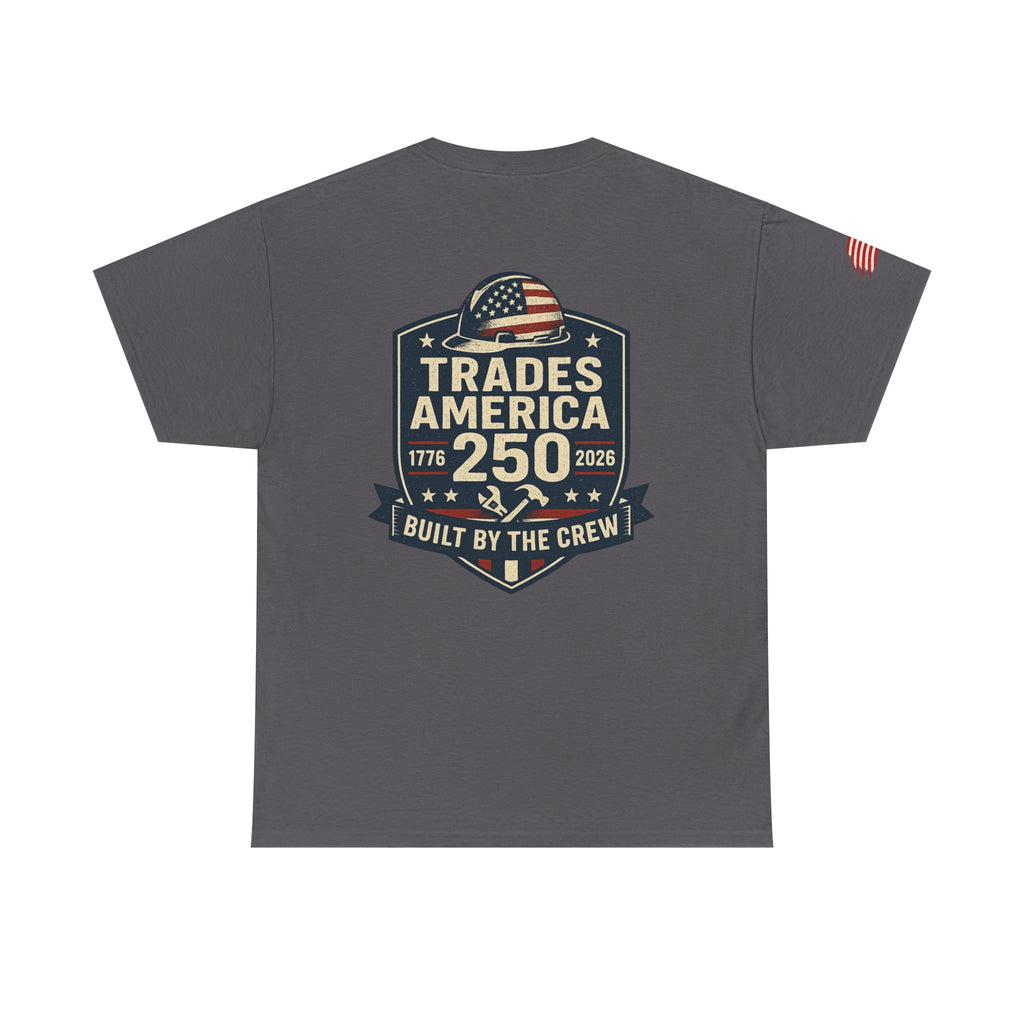 Trades America 250 - Built By The Crew Front/Back