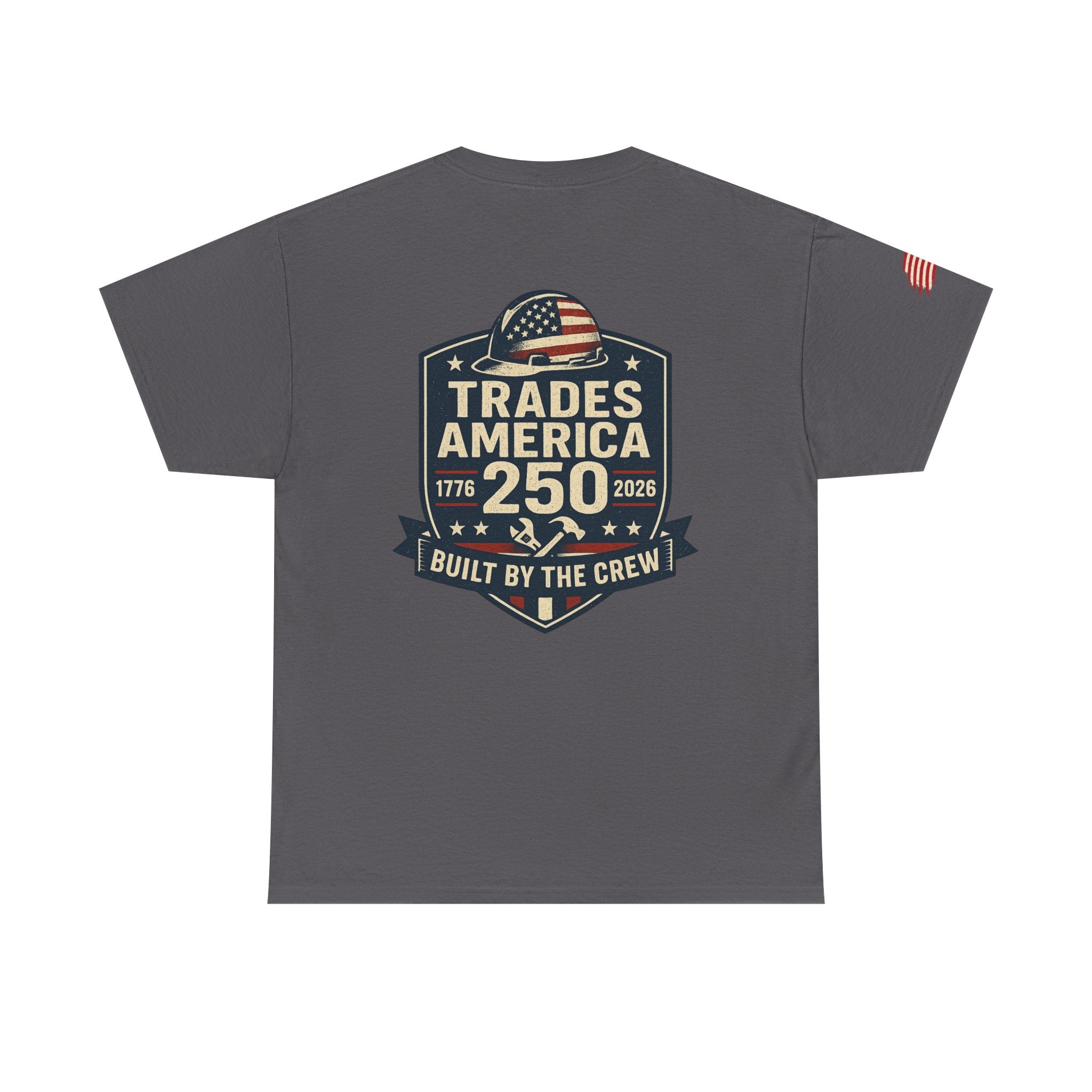 Trades America 250 - Built By The Crew Front/Back