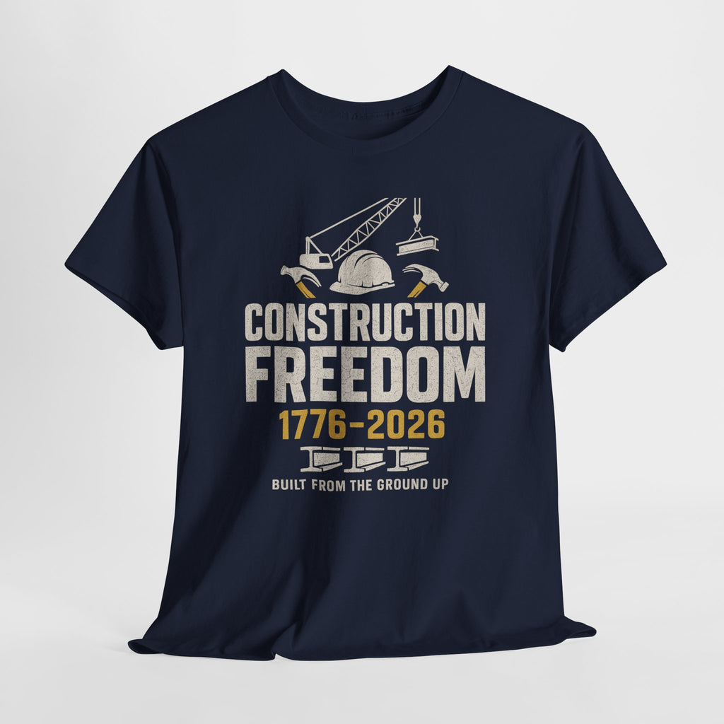 Construction Freedom 1776-2026