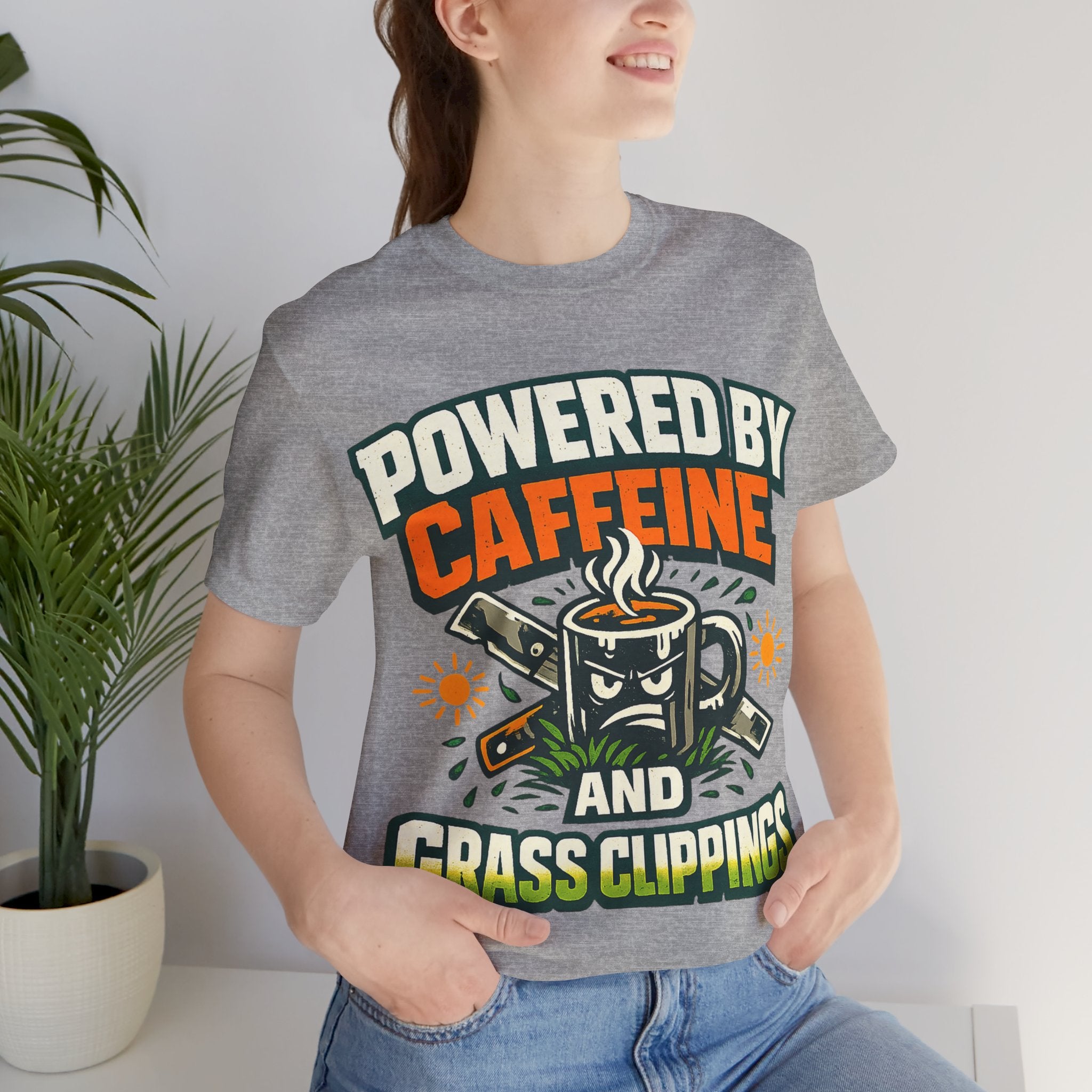 Powered by Caffeine and Grass Clippings Shirt