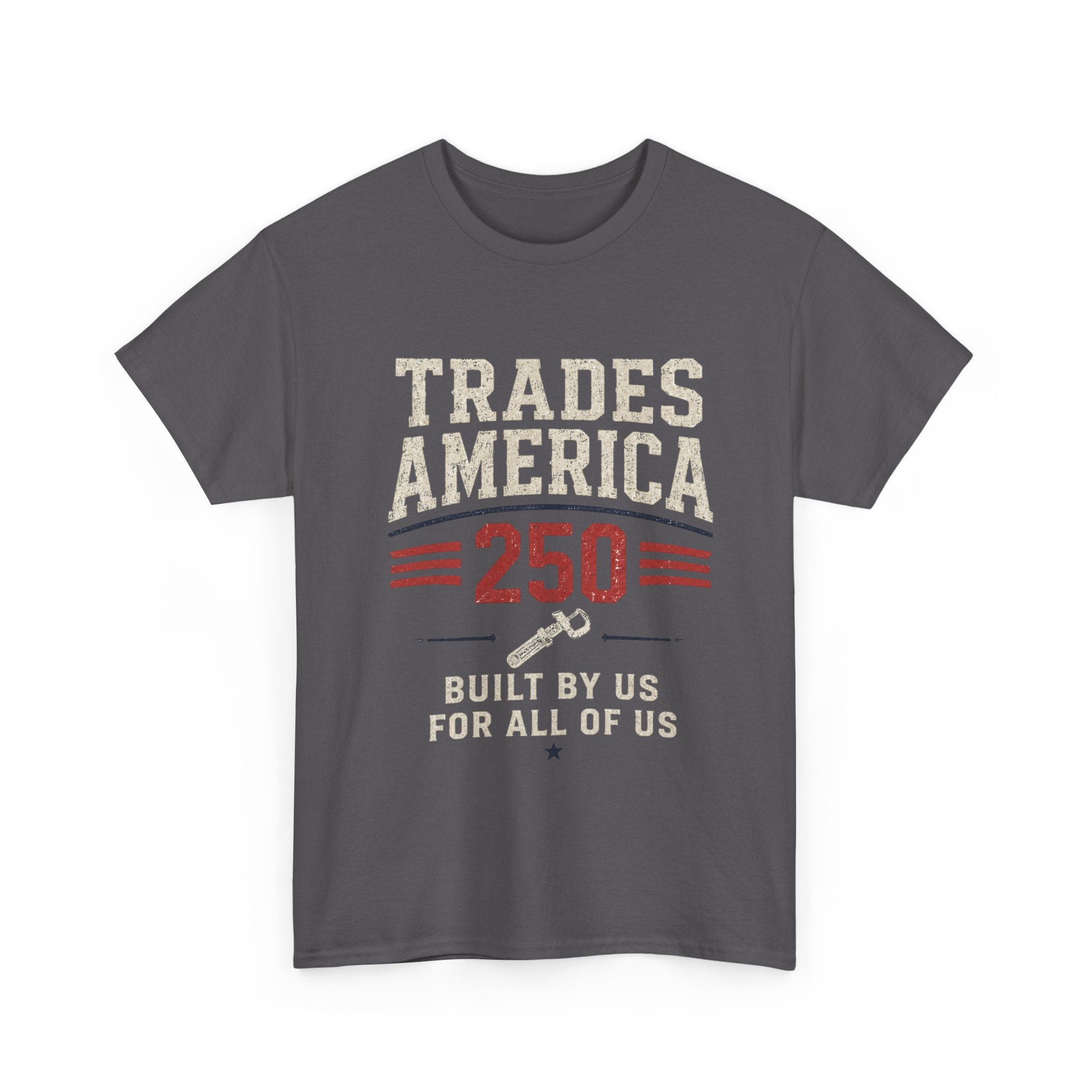 Trades America 250 - Built By The Crew For The Crew
