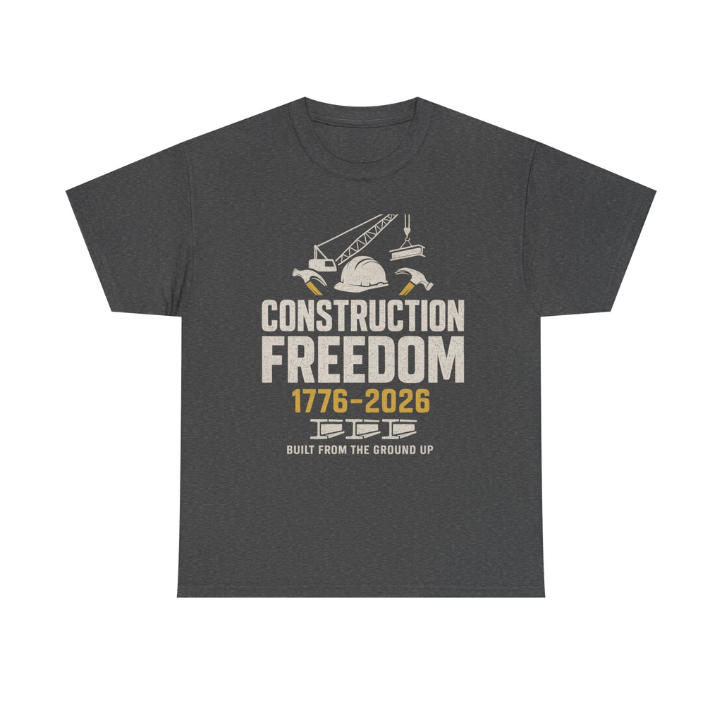 Construction Freedom 1776-2026