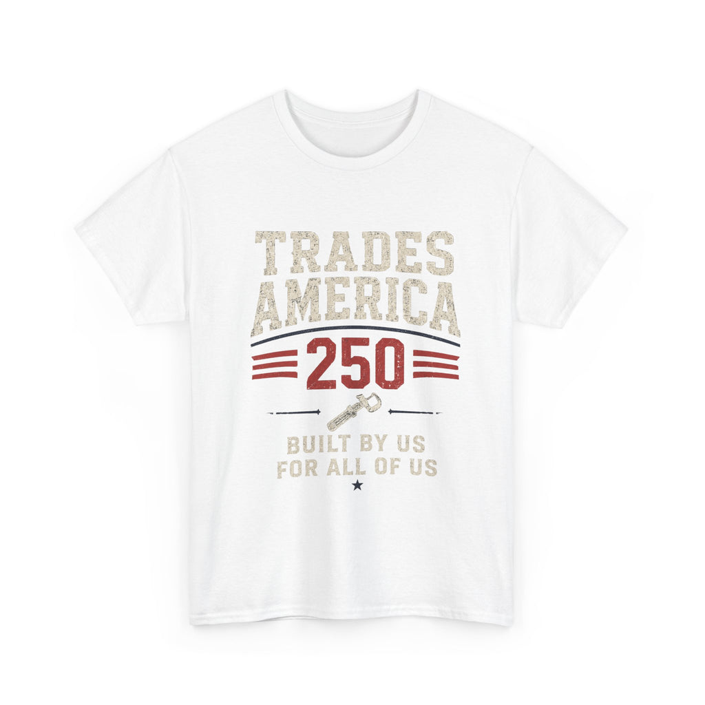 Trades America 250 - Built By The Crew For The Crew