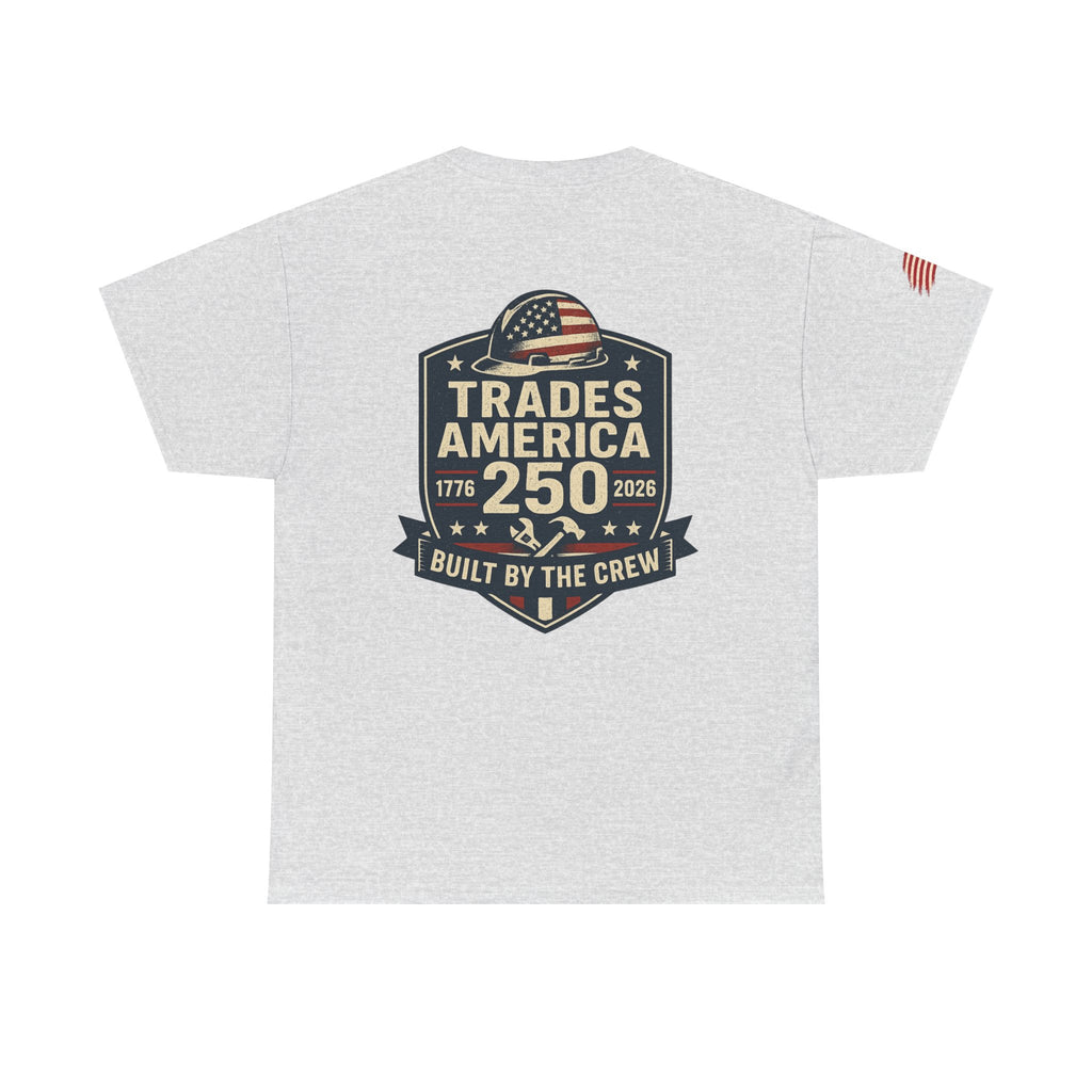 Trades America 250 - Built By The Crew Front/Back