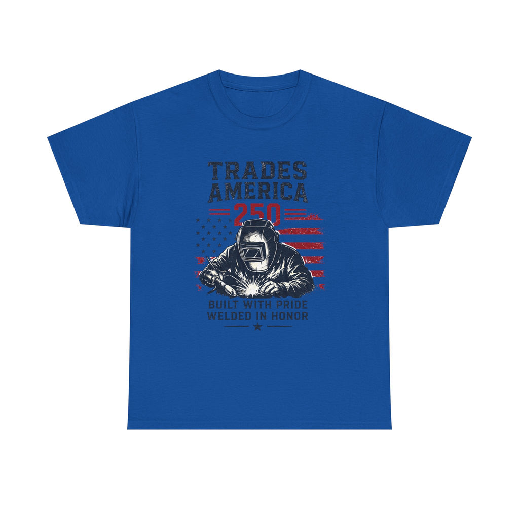 Trades America 250 - Built By The Crew For The welders