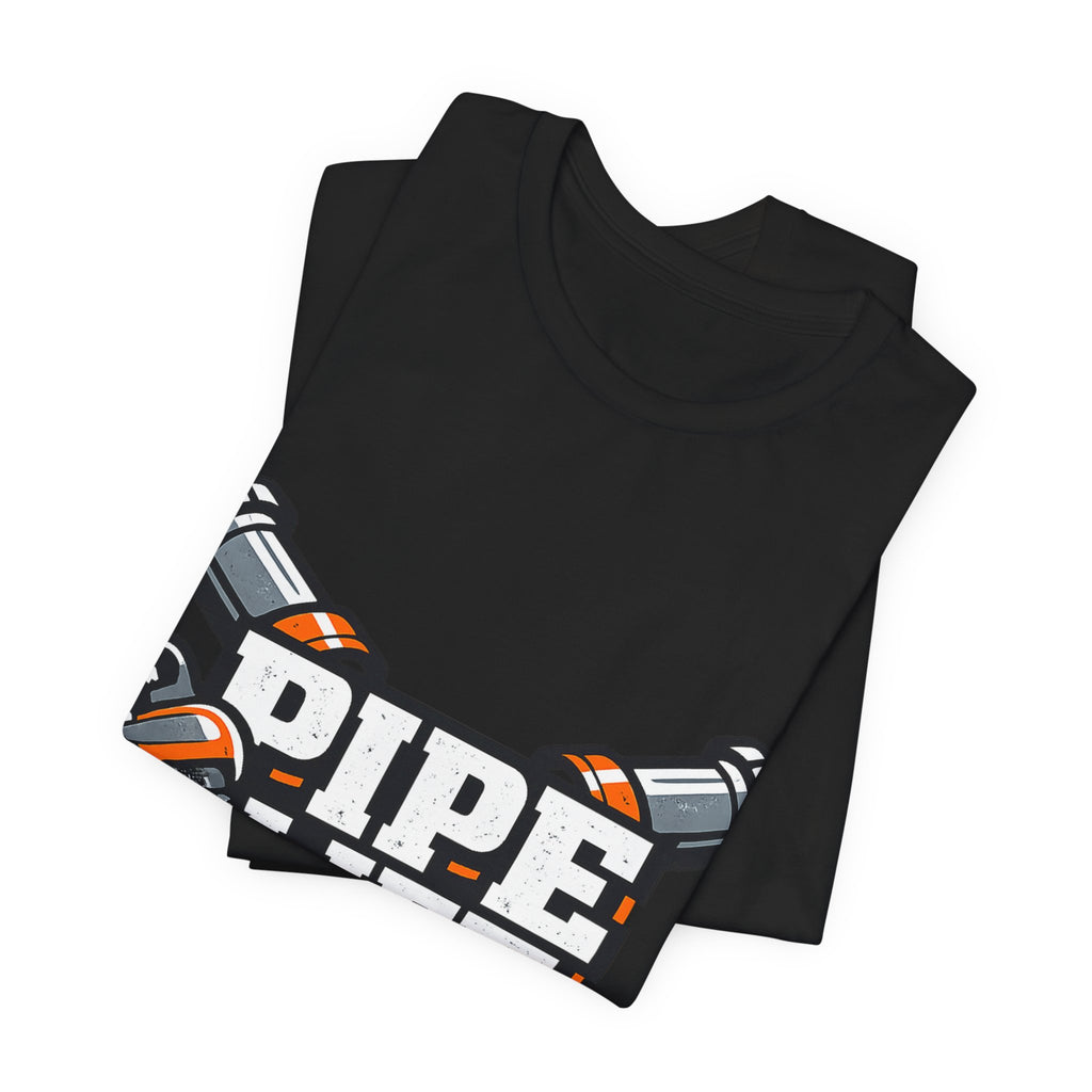 Pipe Life Plumbing Shirt, Hoodie & Mug