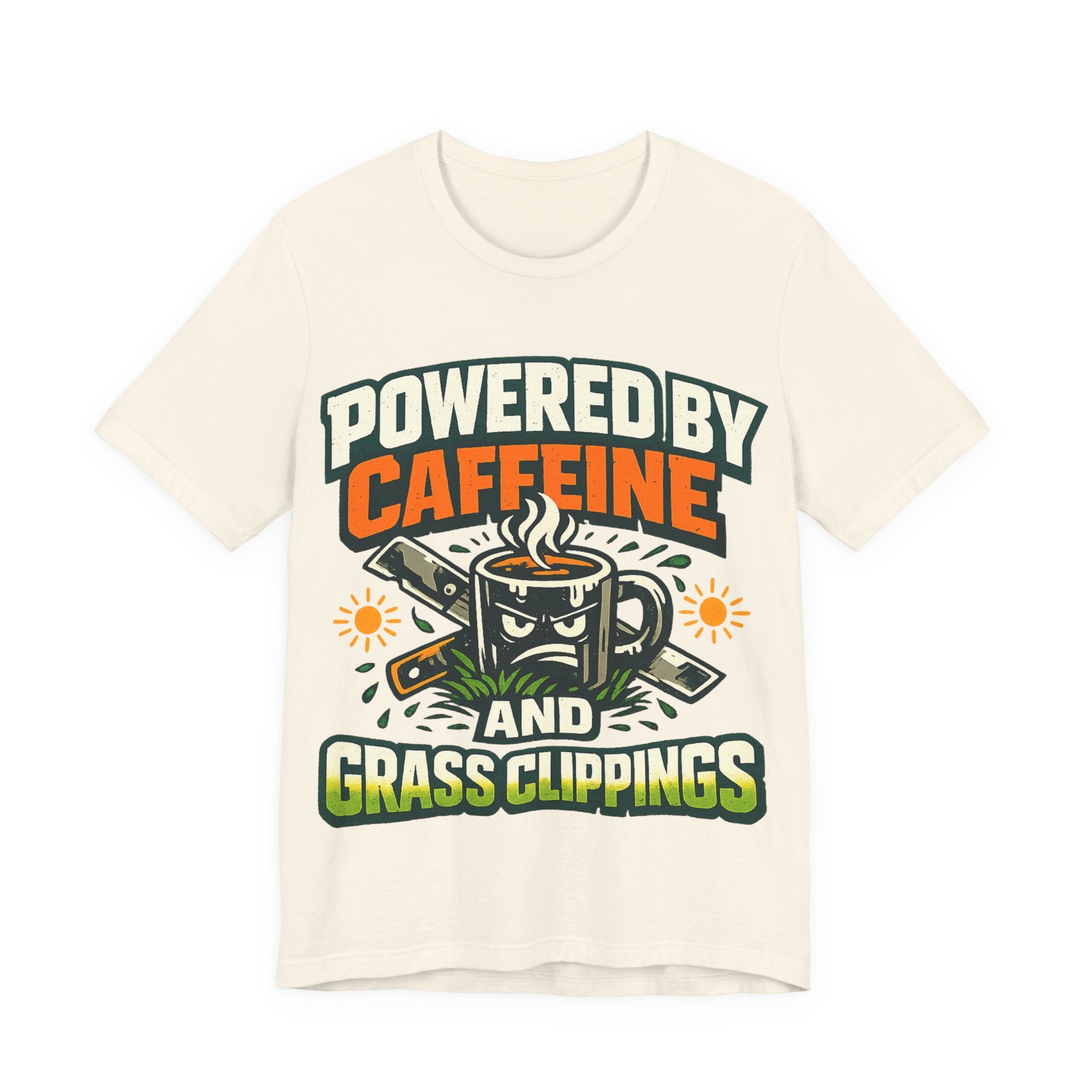 Powered by Caffeine and Grass Clippings Shirt