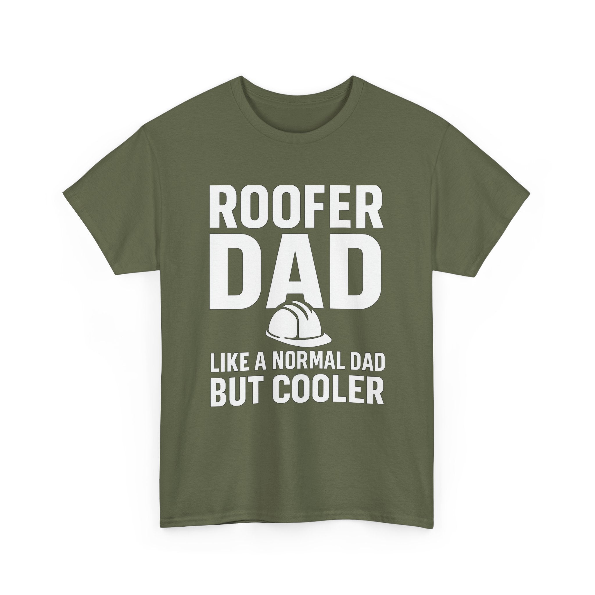 Roofer Dad — Like a Normal Dad But Cooler