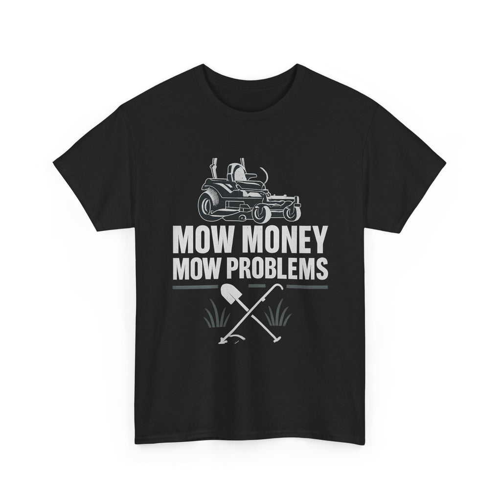 Mow Money Mow Problems