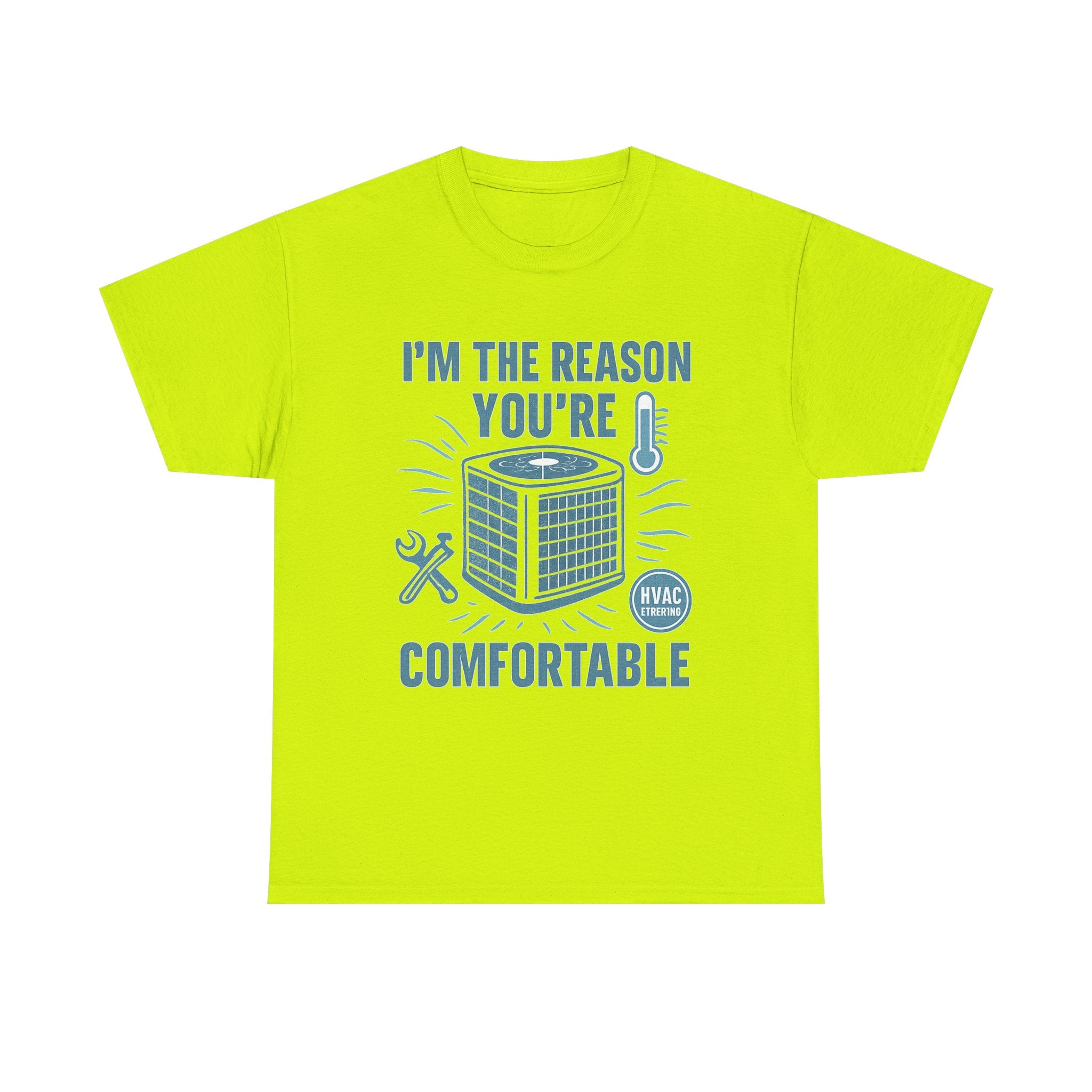 I'm The Reason You're Comfortable