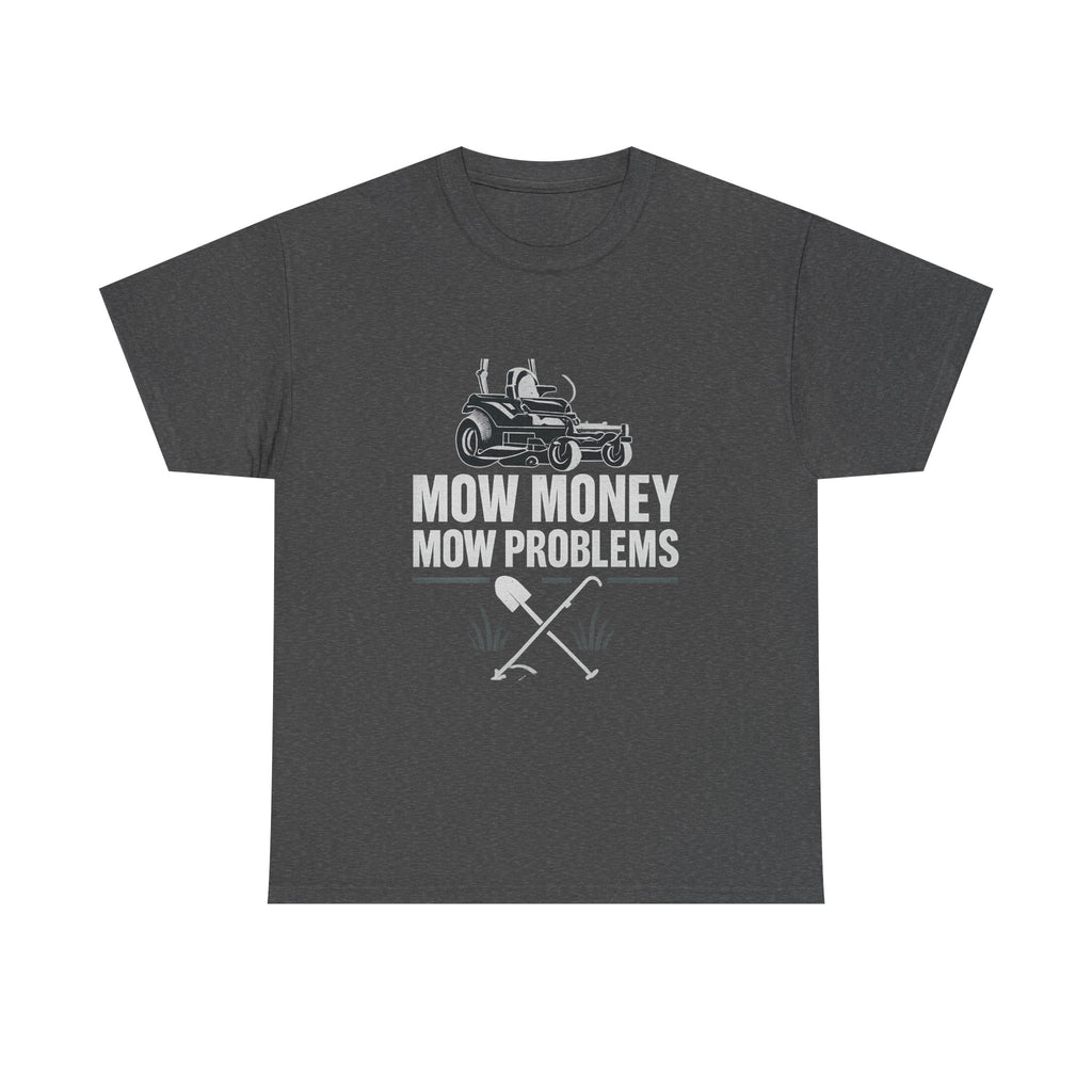 Mow Money Mow Problems