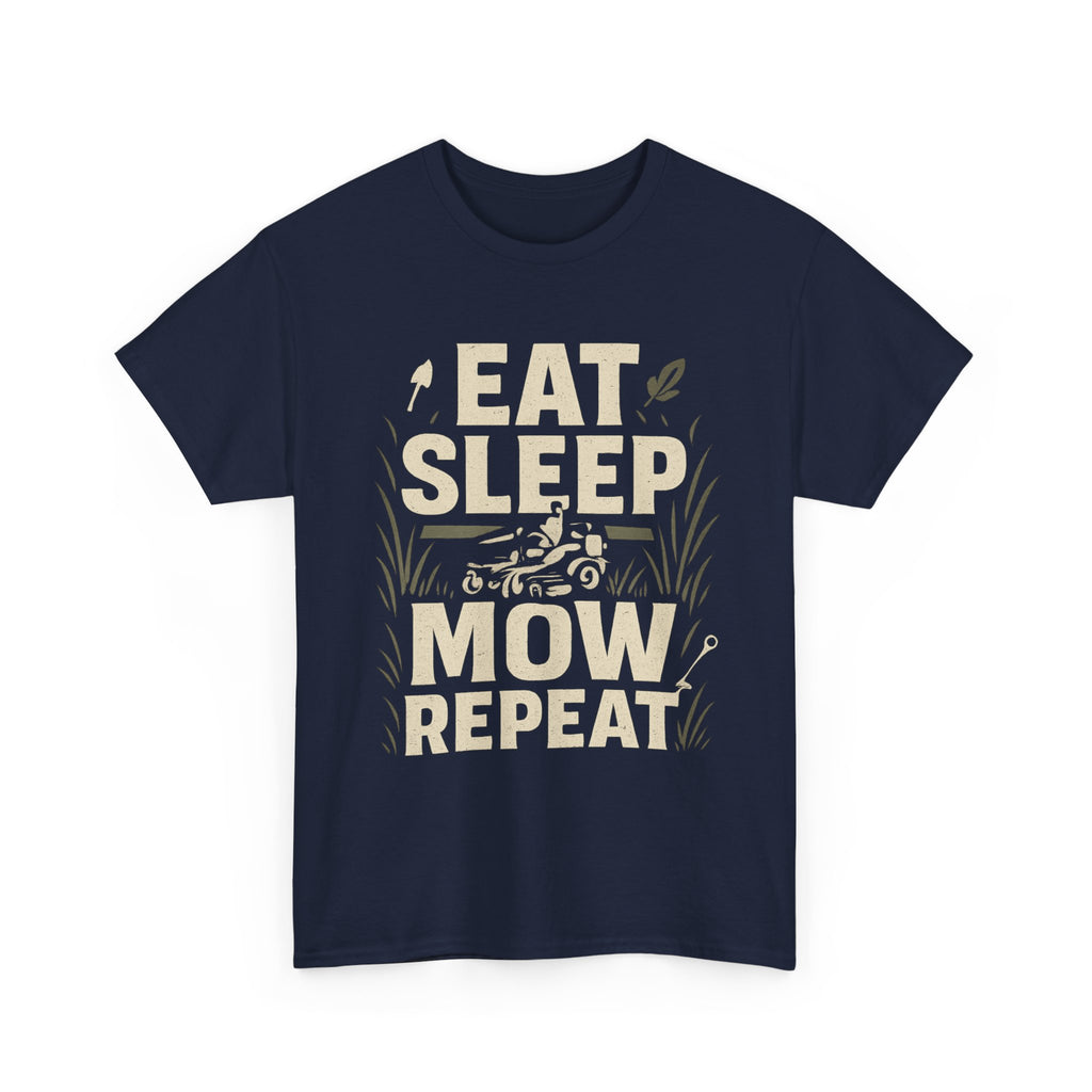 Eat Sleep Mow Repeat