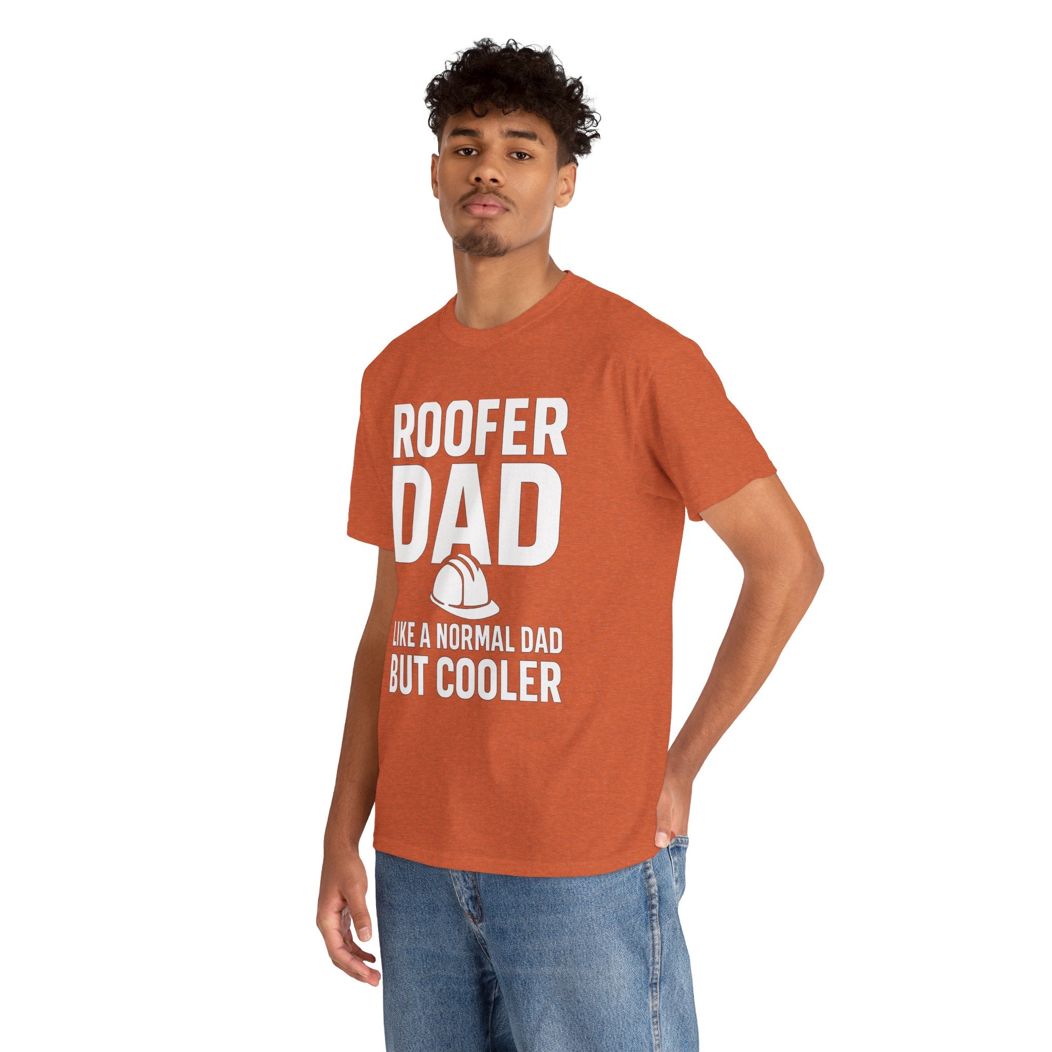 Roofer Dad — Like a Normal Dad But Cooler