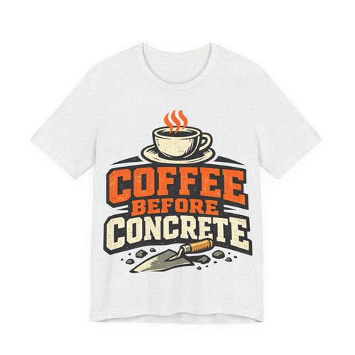 Coffee Before Concrete Trade Worker Gift