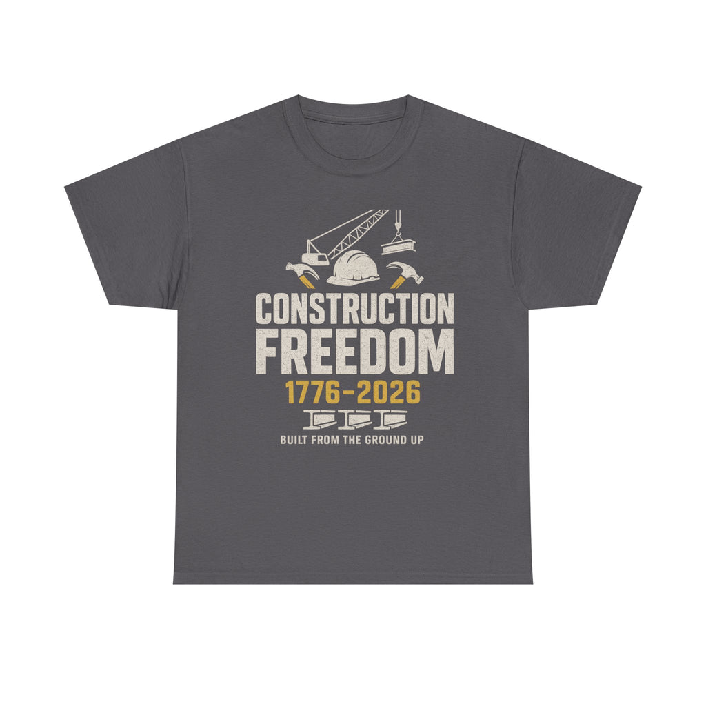 Construction Freedom 1776-2026