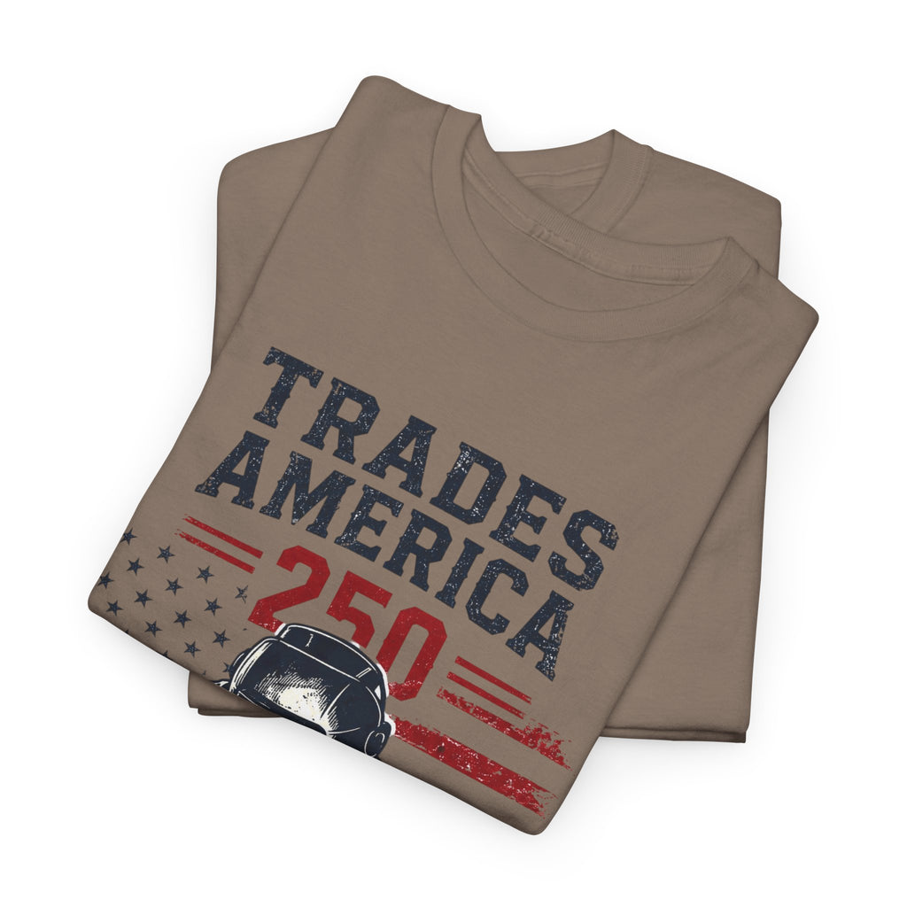 Trades America 250 - Built By The Crew For The welders