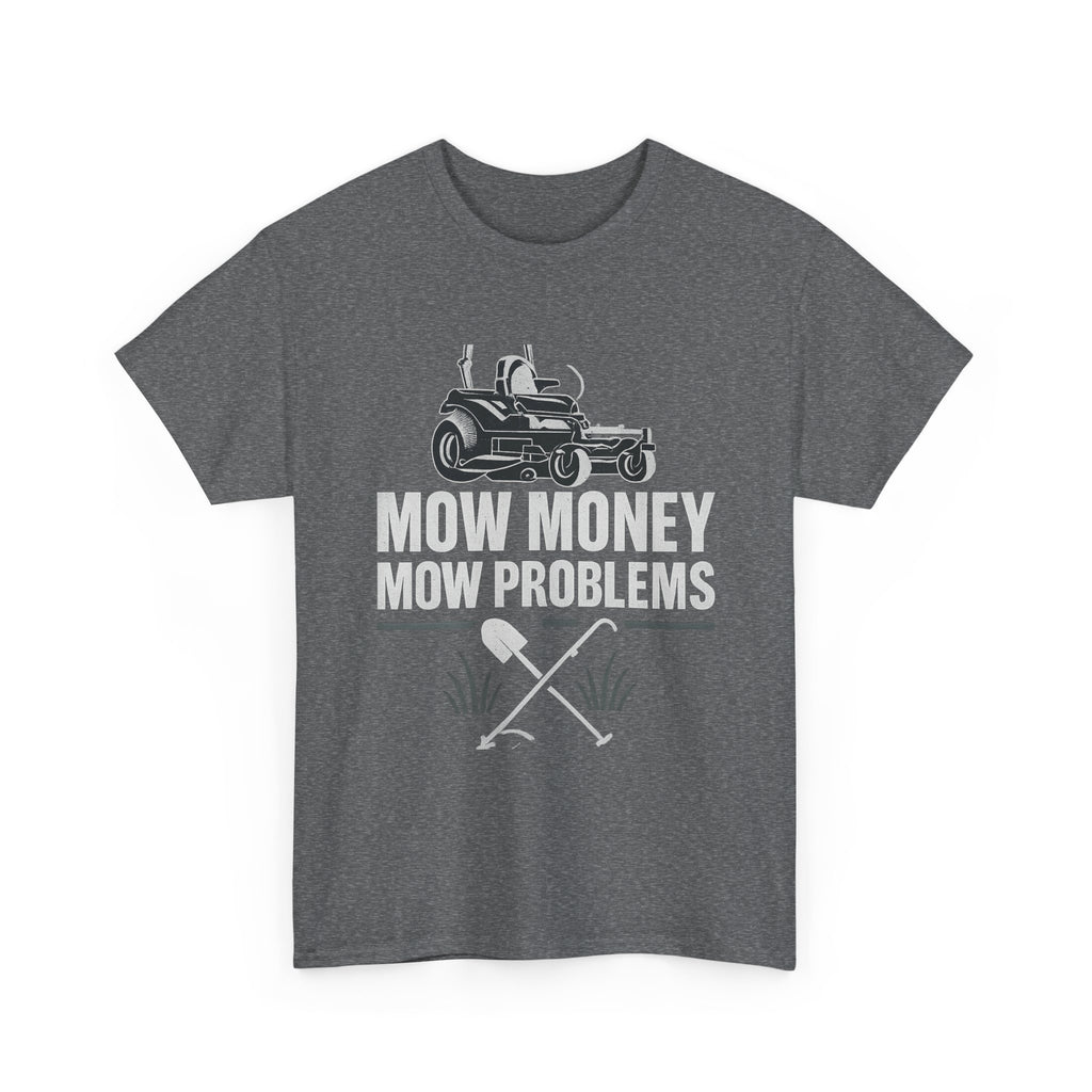 Mow Money Mow Problems