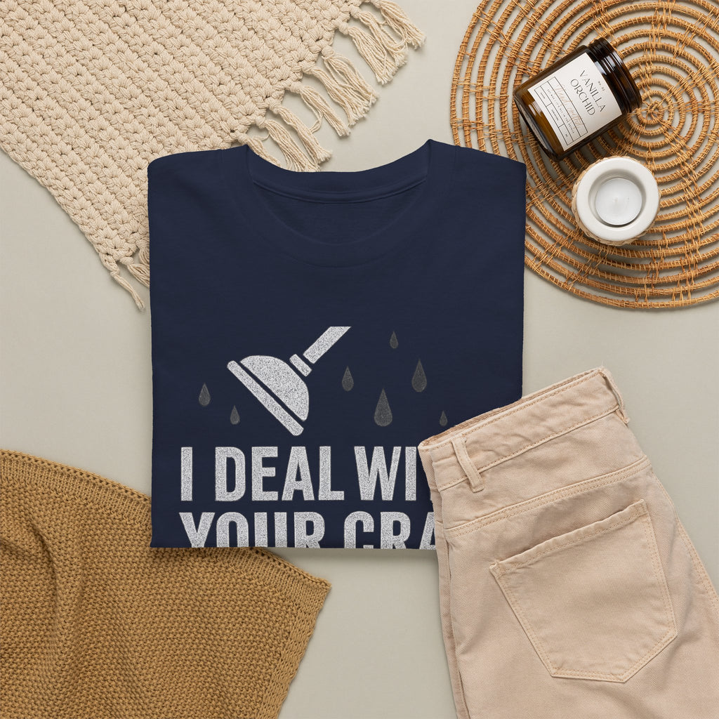 I Deal With Your Crap So You Don't Have To